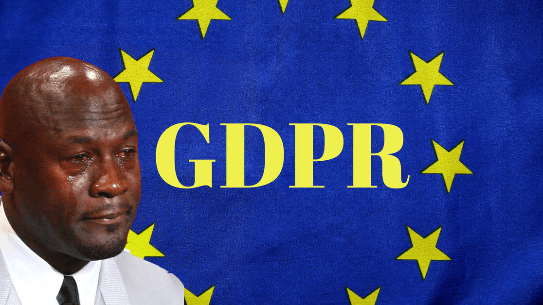 Stop whining, GDPR is actually good for your business
