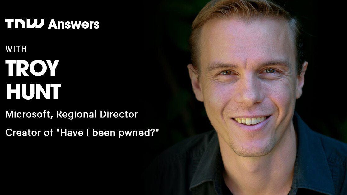 Have I Been Pwned’s Troy Hunt will answer all your good questions about bad passwords