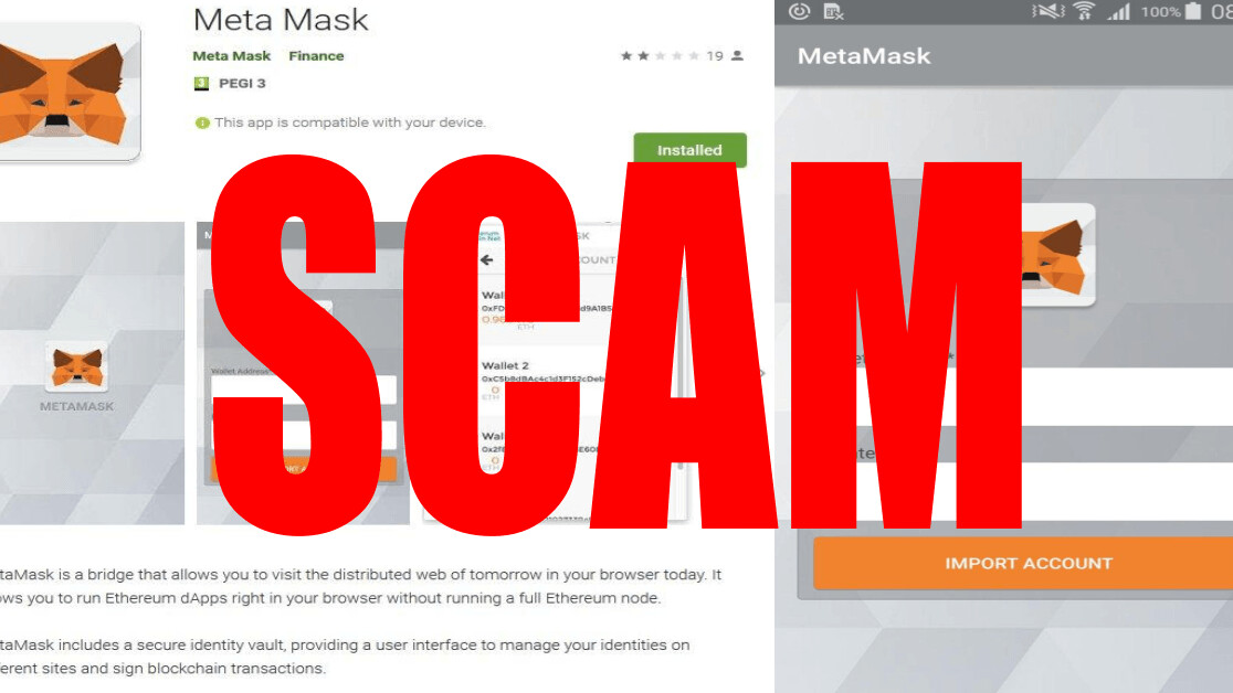 Scam alert: Fake MetaMask app on Google Play is stealing users’ ETH