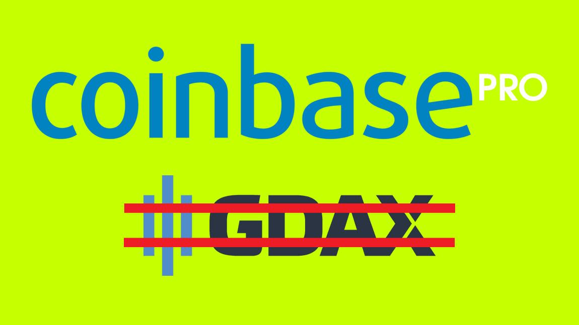 Coinbase is shutting down GDAX to launch new ‘Pro’ cryptocurrency exchange