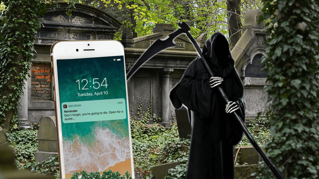 You’re going to die. This app reminds you 5 times a day