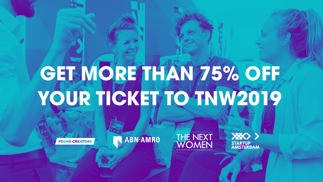 Here’s how you can get more than 75% off your TNW2019 ticket