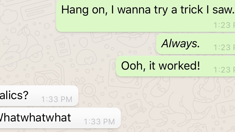 Here’s how to add italics and bolding to your WhatsApp messages