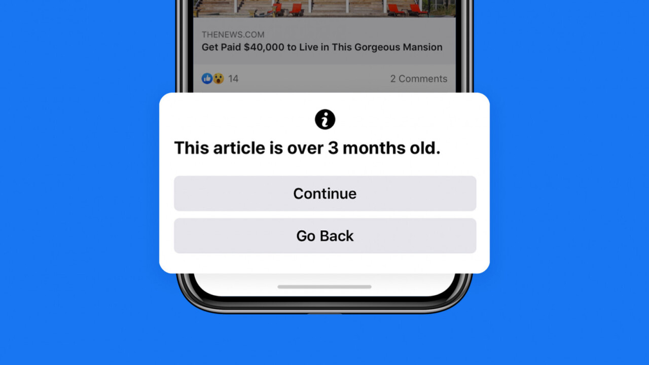 Facebook will warn you about sharing articles older than 3 months