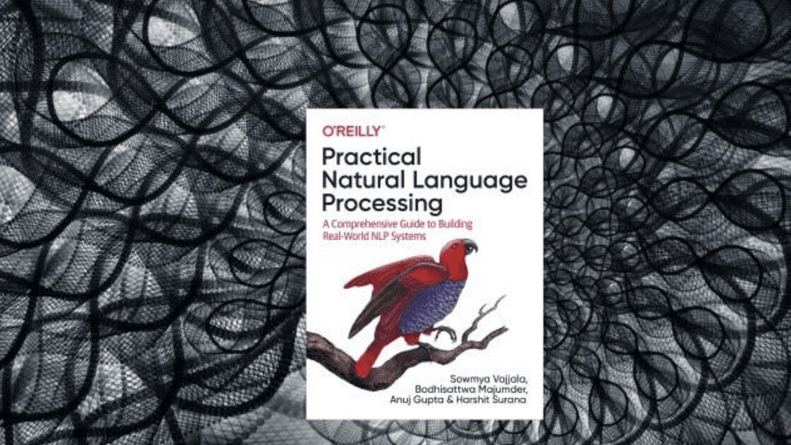 Practical Natural Language Processing: A must-read for anyone who wants to become seriously involved in NLP