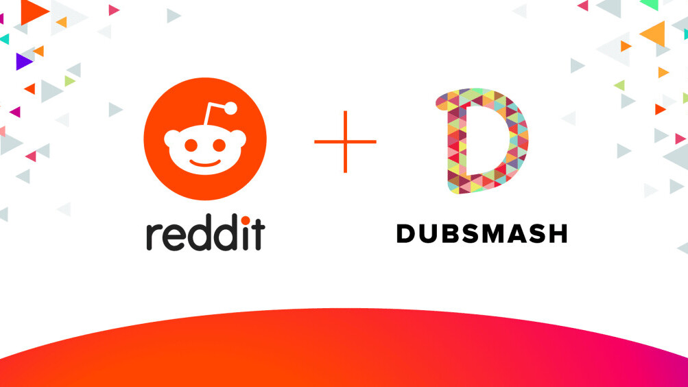 Reddit acquires Dubsmash and enters the short video market