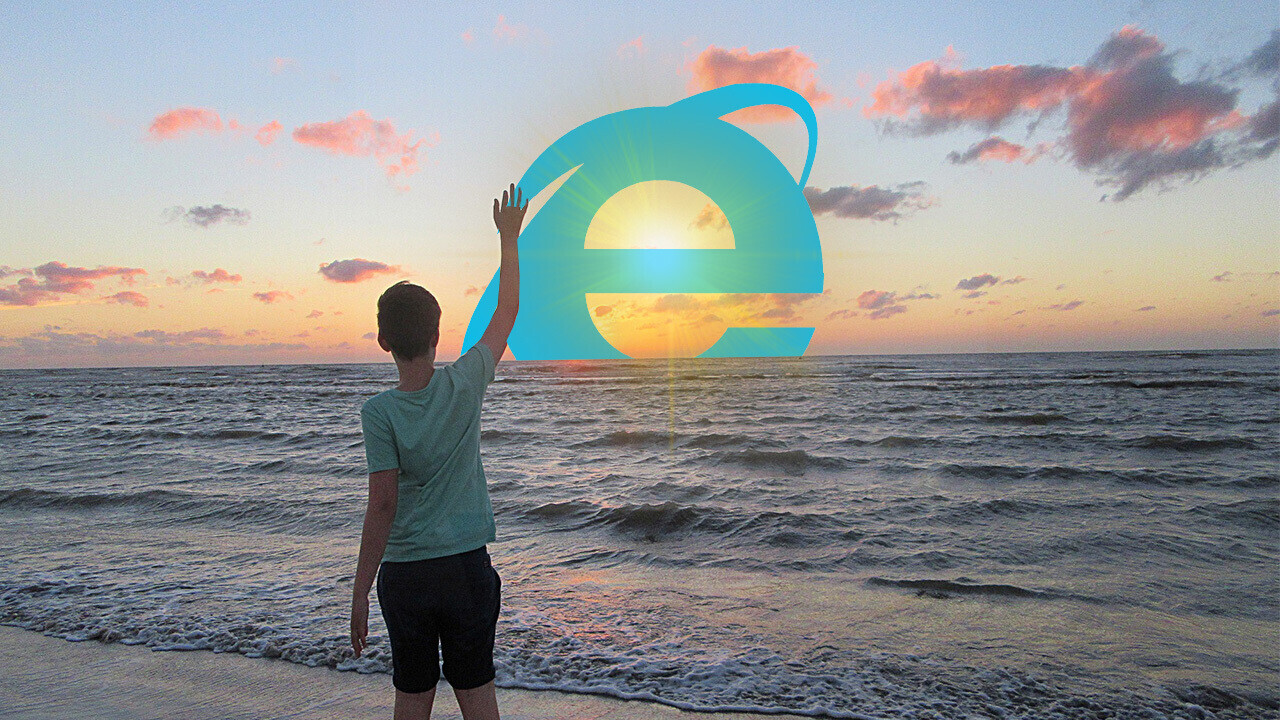 Goodbye, Internet Explorer. You won’t be missed (but you’ll be remembered)