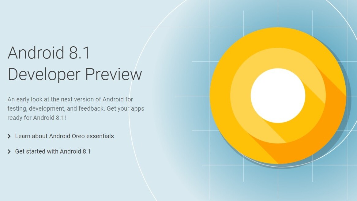 Google just released the Android 8.1 preview to developers