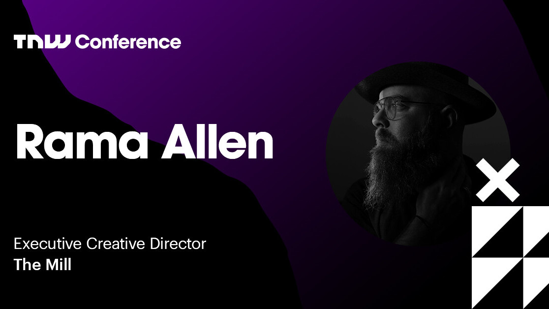 The Mill’s Rama Allen is live at TNW2019 – tune in now!