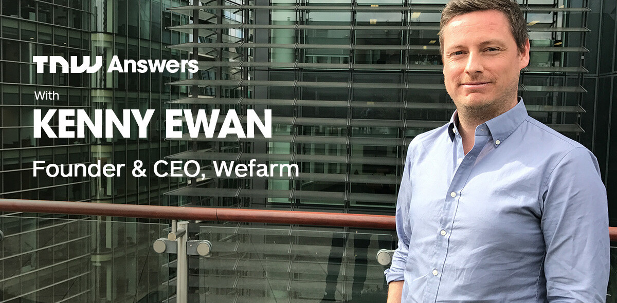 Got questions for the builder of the largest farmer-to-farmer network? Kenny Ewan is joining us on TNW Answers