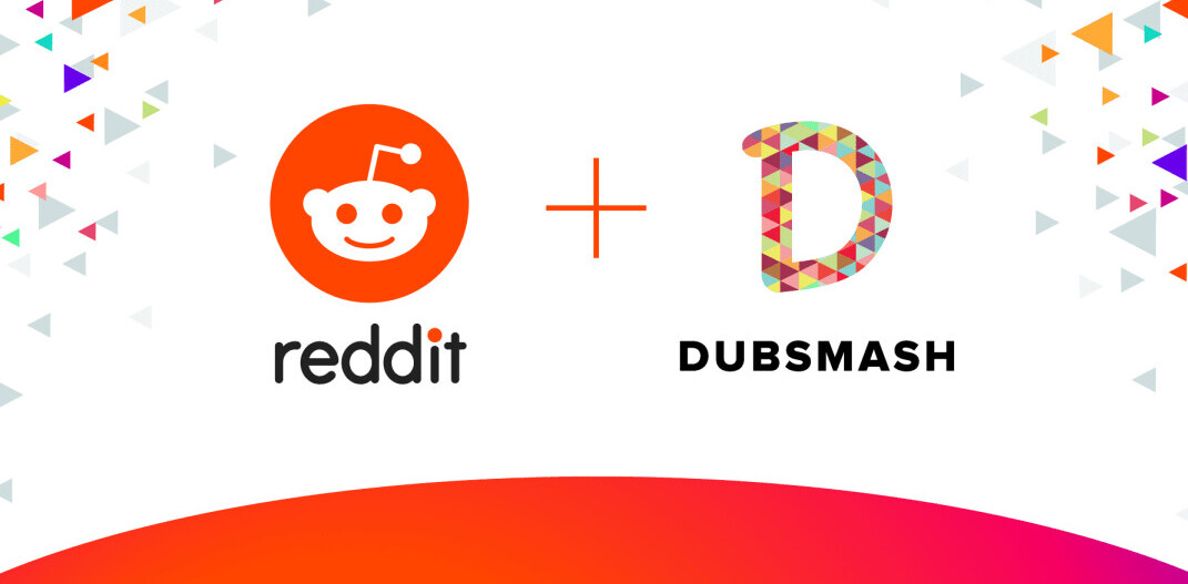 Reddit acquires Dubsmash and enters the short video market