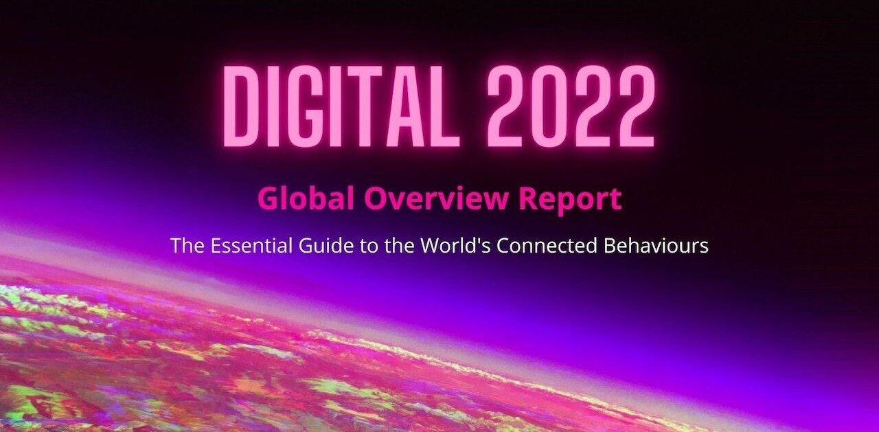 Digital trends 2022: Every stat digital marketers need to know about the internet