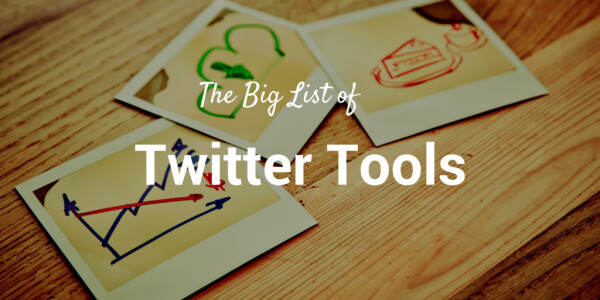 59 free Twitter tools and apps to fit any marketer’s needs