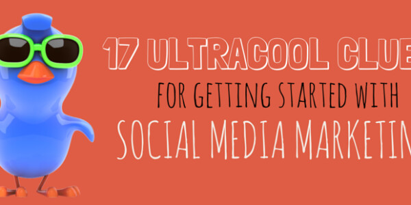 Clueless about social media? Here are 17 clues for getting started