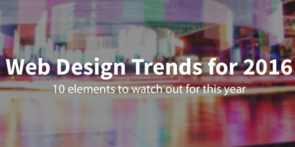 10 Web design trends you can expect to see in 2016