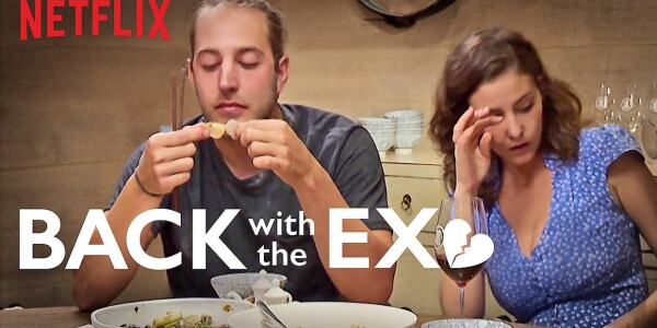 Back with the Ex is definitely Netflix’s worst original show