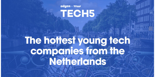 Here are the 5 hottest startups in the Netherlands