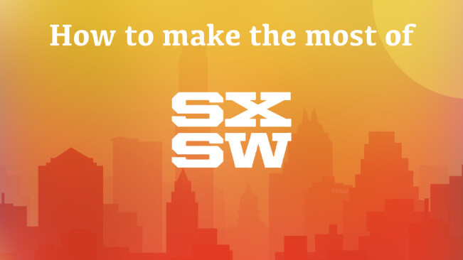 How to make the most of SXSW