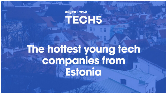 Here are the 5 hottest startups in Estonia