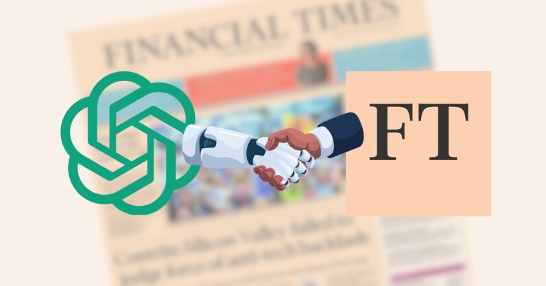 OpenAI to train LLMs on Financial Times content — with permission