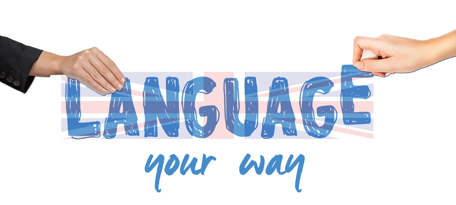 Language Your Way